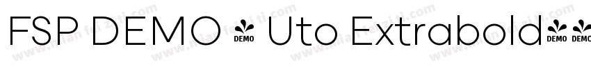 FSP DEMO - Uto Extrabold字体转换